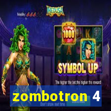 zombotron 4